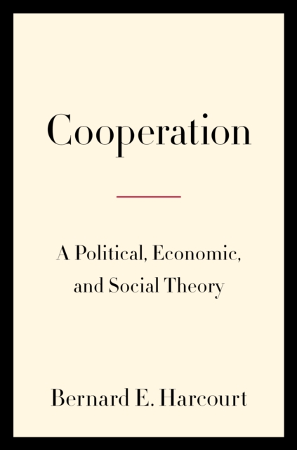 Cooperation : A Political, Economic, and Social Theory, EPUB eBook