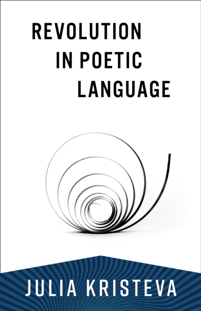 Revolution in Poetic Language, EPUB eBook