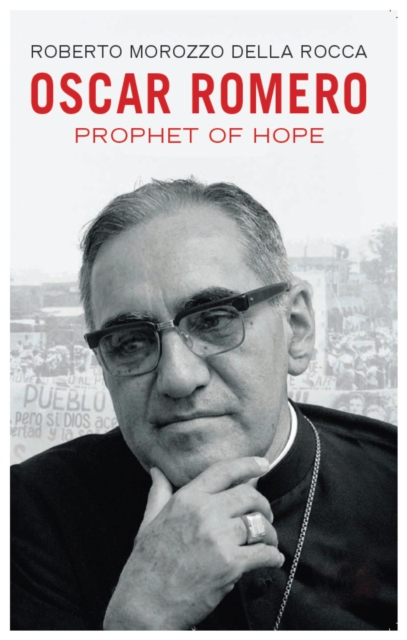 Oscar Romero : The Prophet of Hope, EPUB eBook