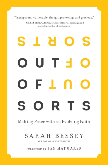 Out of Sorts : Making Peace with an Evolving Faith, Paperback / softback Book