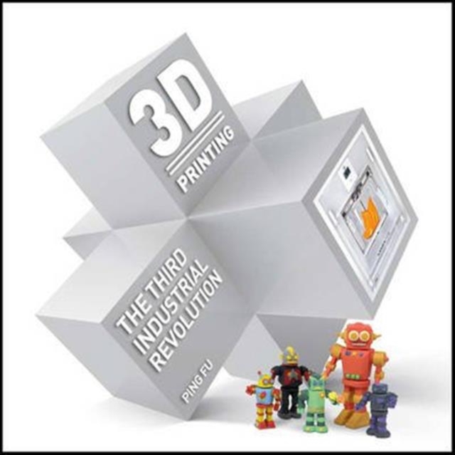 3D Printing, Hardback Book