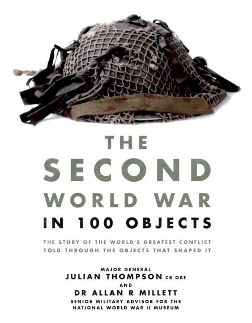 The Second World War in 100 Objects, Paperback Book