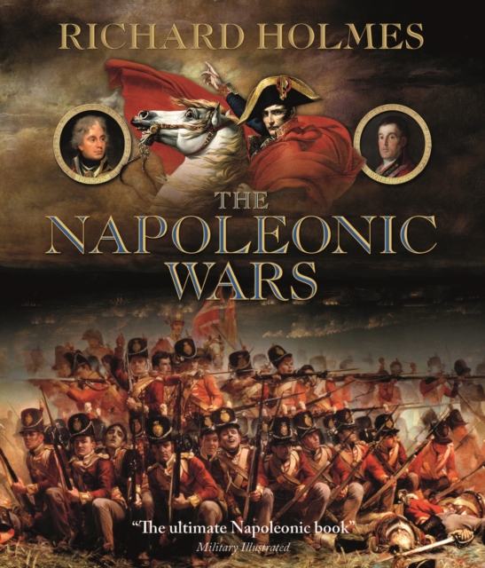 The Napoleonic Wars, Hardback Book