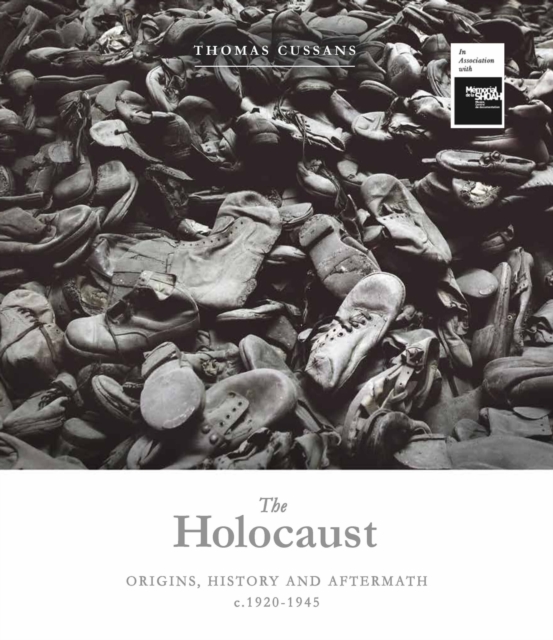 The Holocaust : Origins, History and Aftermath c.1920-1945, Hardback Book