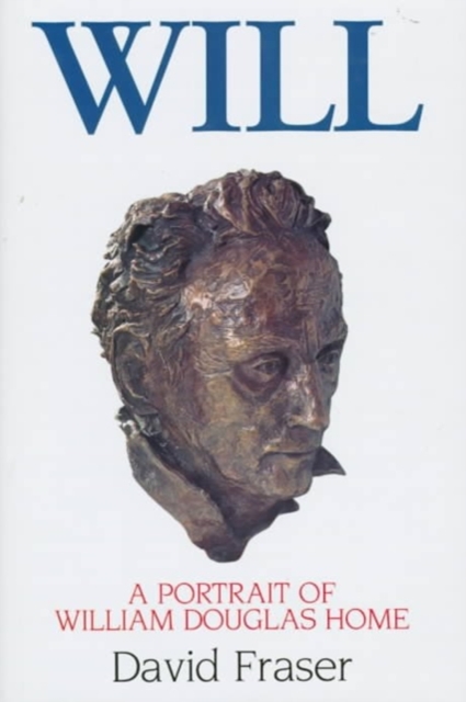 Will : Portrait of William Douglas Home, Hardback Book
