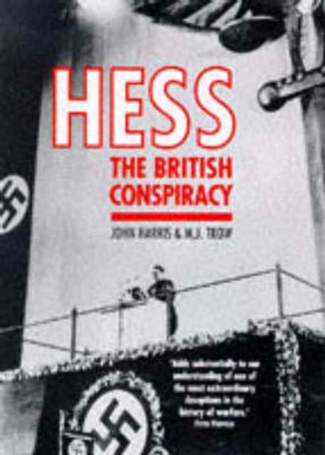 Hess : The British Conspiracy, Hardback Book