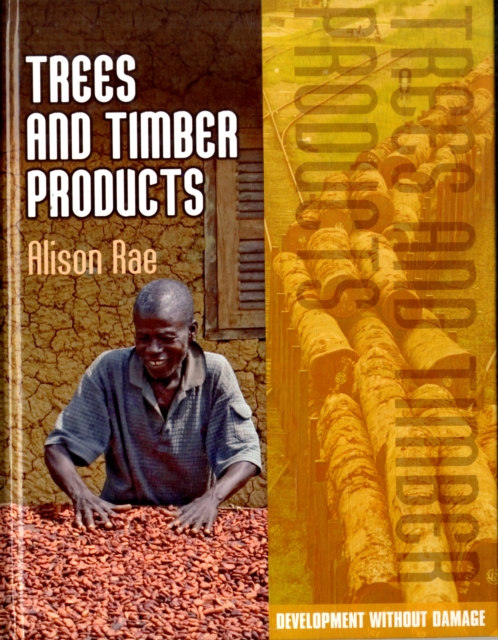 Trees and Timber Products, Hardback Book