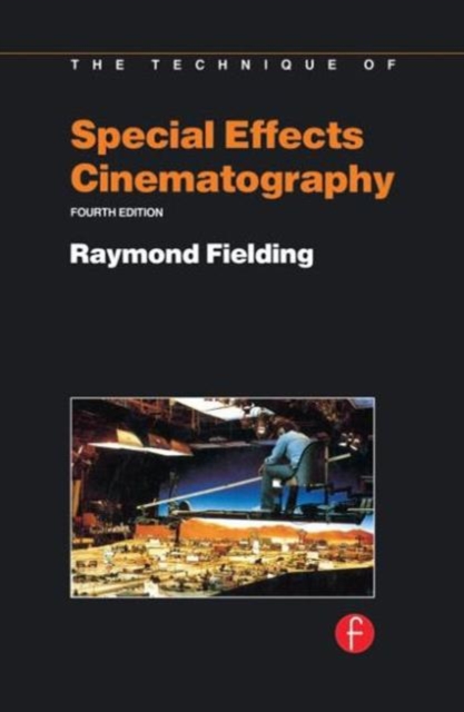 Techniques of Special Effects of Cinematography, Hardback Book