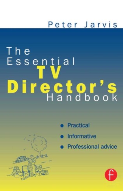 The Essential TV Director's Handbook, Paperback / softback Book