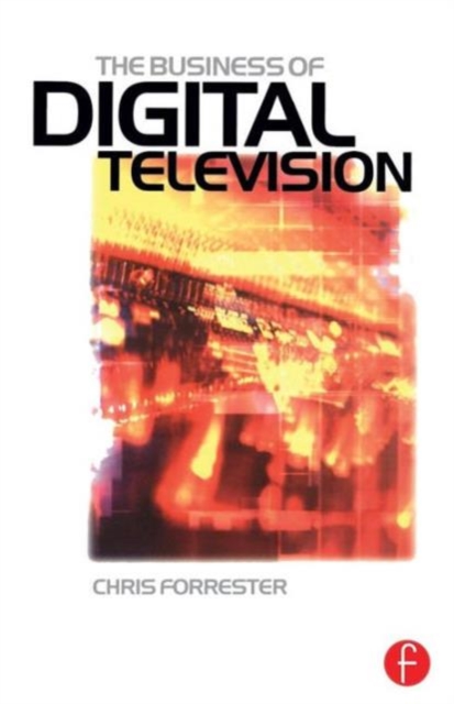 Business of Digital Television, Paperback / softback Book