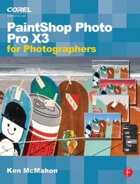 PaintShop Photo Pro X3 For Photographers, Paperback / softback Book