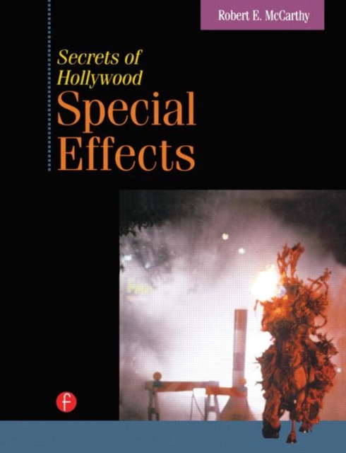 Secrets of Hollywood Special Effects, Hardback Book
