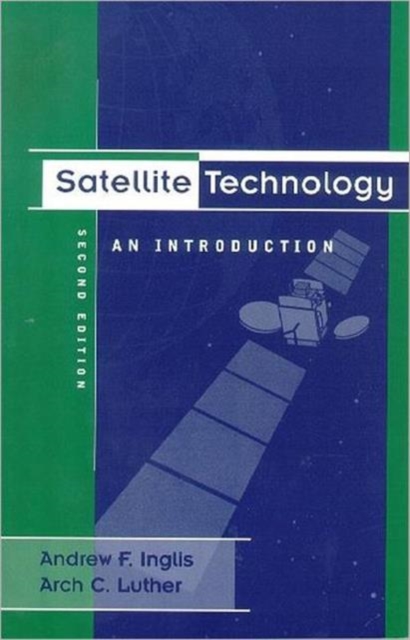 Satellite Technology : An Introduction, Paperback / softback Book
