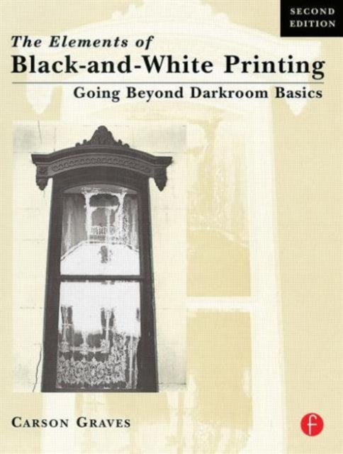 Elements of Black and White Printing, Paperback / softback Book