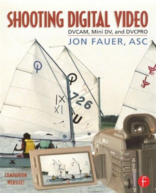 Shooting Digital Video, Paperback / softback Book