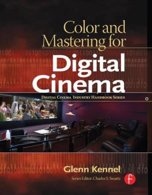 Color and Mastering for Digital Cinema, Hardback Book