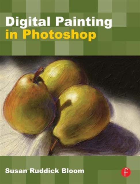 Digital Painting in Photoshop, Paperback / softback Book