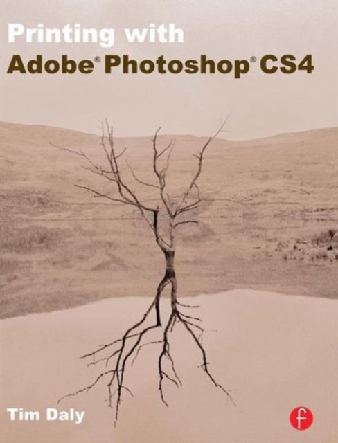 Printing with Adobe Photoshop CS4, Paperback / softback Book