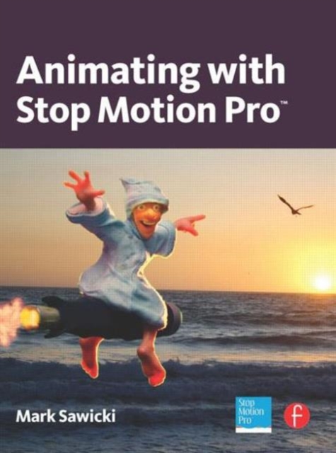 Animating with Stop Motion Pro, Paperback / softback Book