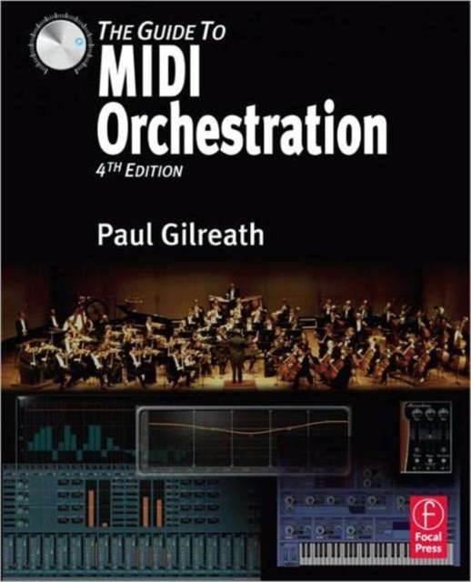 The Guide to MIDI Orchestration 4e, Hardback Book
