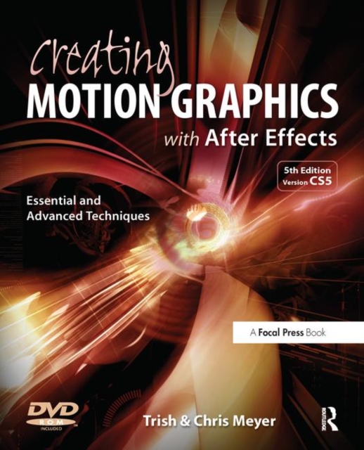 Creating Motion Graphics with After Effects : Essential and Advanced Techniques, Paperback / softback Book