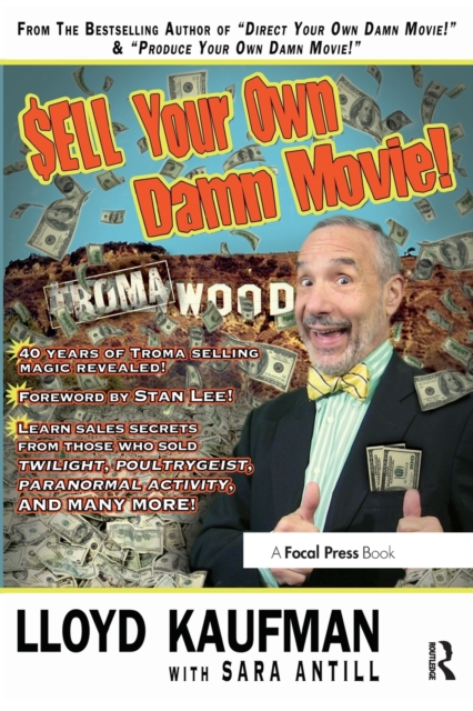 Sell Your Own Damn Movie!, Paperback / softback Book