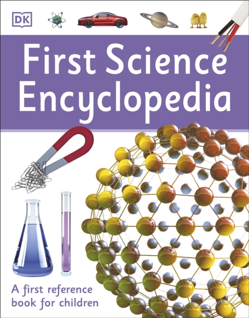 First Science Encyclopedia : A First Reference Book for Children, Paperback / softback Book
