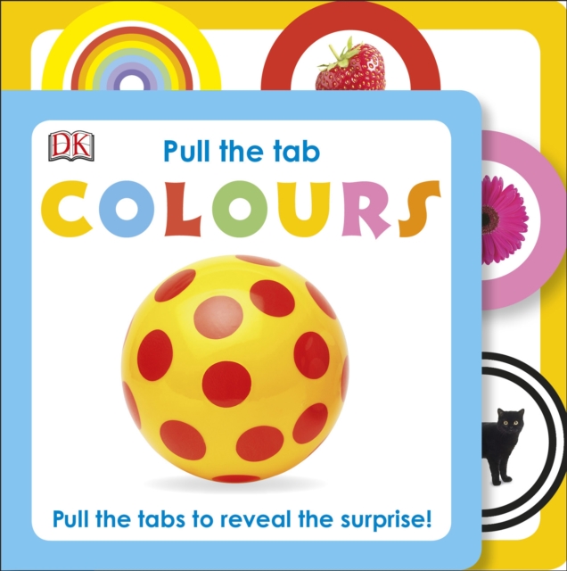 Pull The Tab Colours, Board book Book
