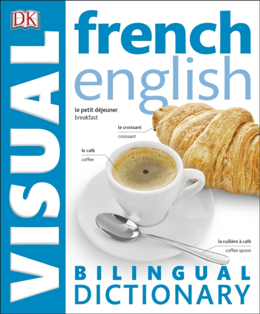 French-English Bilingual Visual Dictionary, Paperback Book
