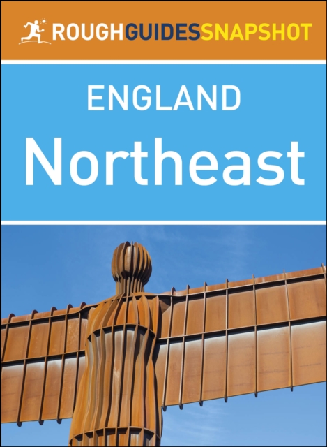 The Northeast (Rough Guides Snapshot England), EPUB eBook