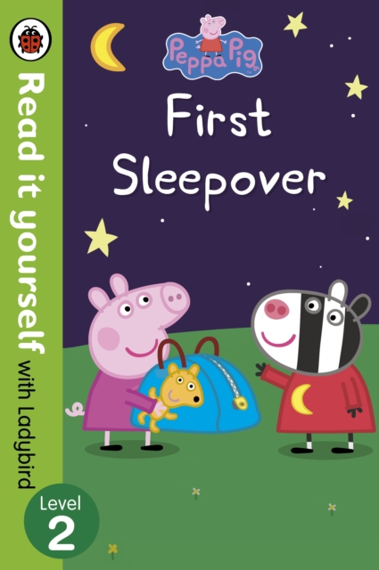 Peppa Pig: First Sleepover - Read It Yourself with Ladybird Level 2, Paperback / softback Book