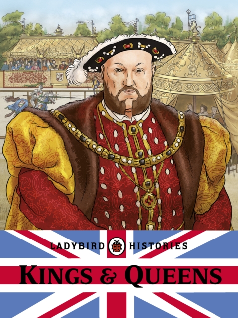 Ladybird Histories: Kings and Queens, EPUB eBook