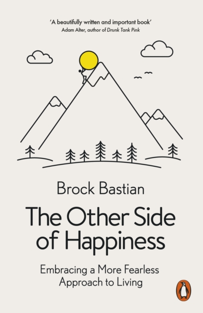 The Other Side of Happiness : Embracing a More Fearless Approach to Living, EPUB eBook