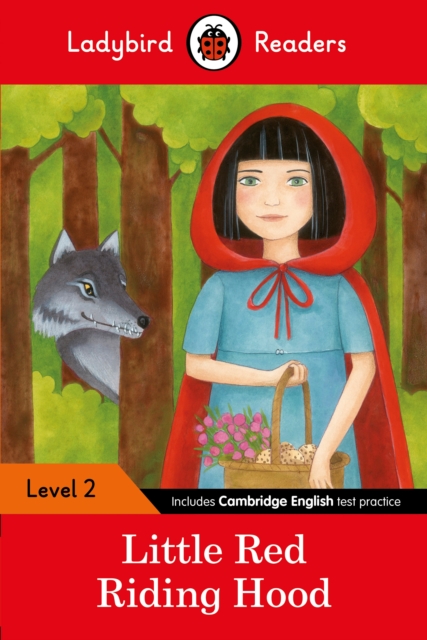Ladybird Readers Level 2 - Little Red Riding Hood (ELT Graded Reader), Paperback / softback Book