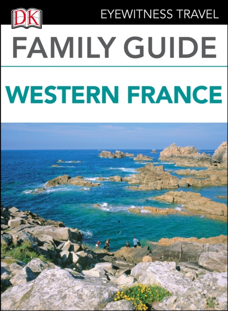 DK Eyewitness Family Guide Western France, EPUB eBook