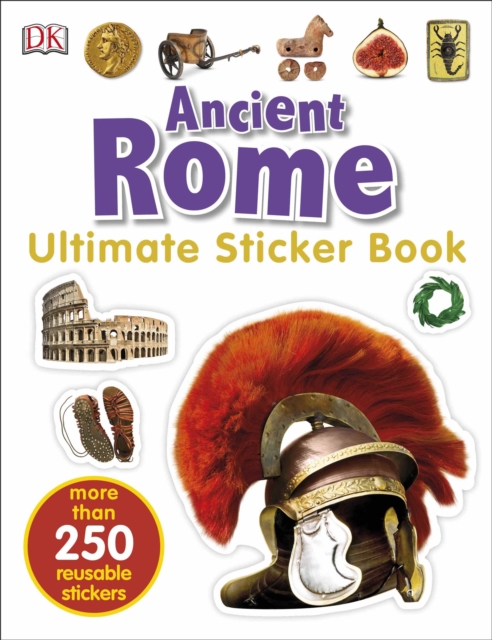 Ancient Rome Ultimate Sticker Book, Paperback / softback Book