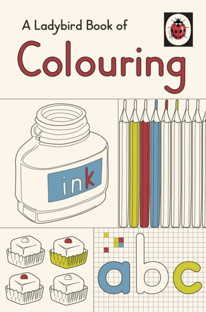 A Ladybird Book of Colouring, Hardback Book