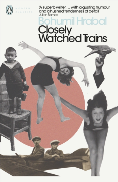Closely Watched Trains, Paperback / softback Book