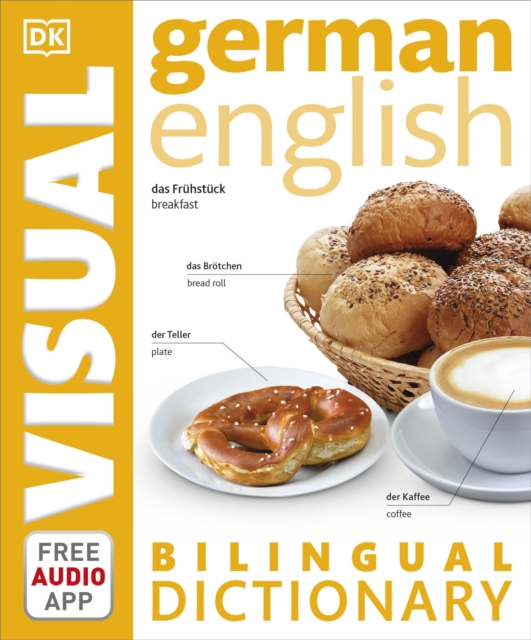 German-English Bilingual Visual Dictionary with Free Audio App, Paperback / softback Book