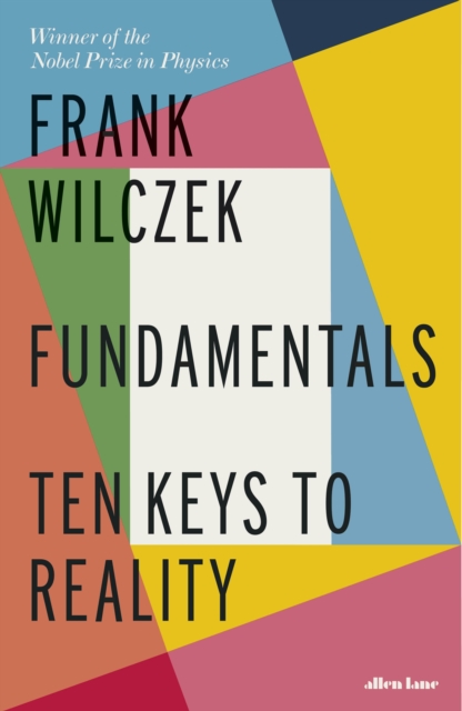 Fundamentals : Ten Keys to Reality, Hardback Book