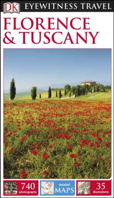 DK Eyewitness Travel Guide Florence and Tuscany, PDF eBook