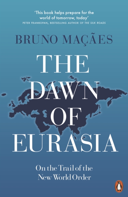 The Dawn of Eurasia : On the Trail of the New World Order, EPUB eBook