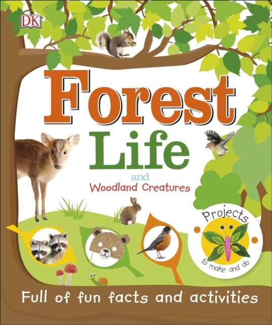 Forest Life and Woodland Creatures : Full of Fun Facts and Activities, EPUB eBook