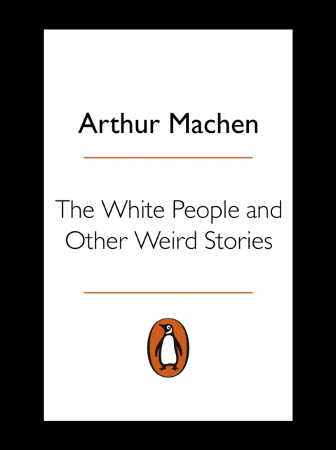 The White People and Other Weird Stories, EPUB eBook
