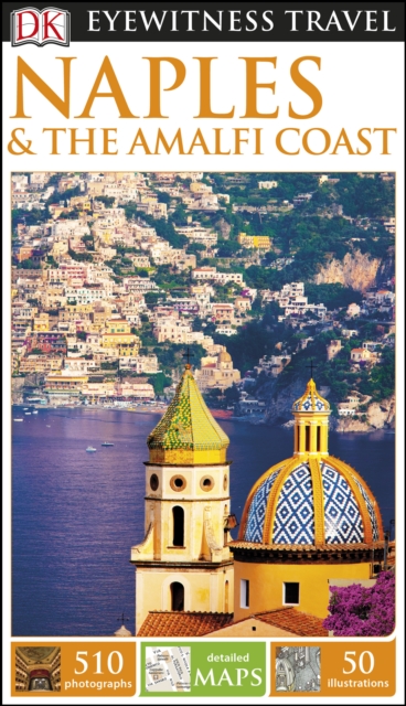 DK Eyewitness Travel Guide Naples and the Amalfi Coast, PDF eBook