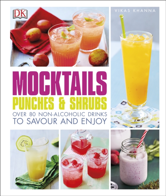 Mocktails, Punches & Shrubs : Over 80 non-alcoholic drinks to savour and enjoy, EPUB eBook