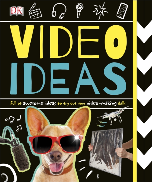 Video Ideas : Full of Awesome Ideas to try out your Video-making Skills, Paperback / softback Book