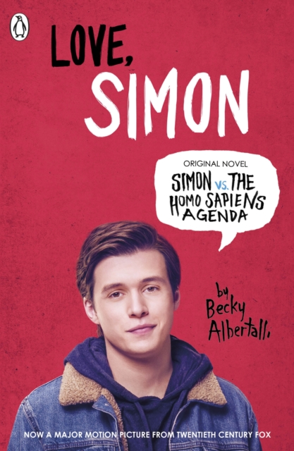 Love Simon : Simon Vs The Homo Sapiens Agenda Official Film Tie-in, Paperback / softback Book