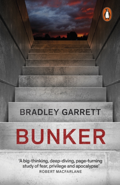 Bunker : Building for the End Times, EPUB eBook