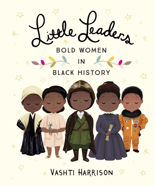 Little Leaders: Bold Women in Black History, EPUB eBook